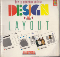 Image of How to Understand and Use Design and Layout